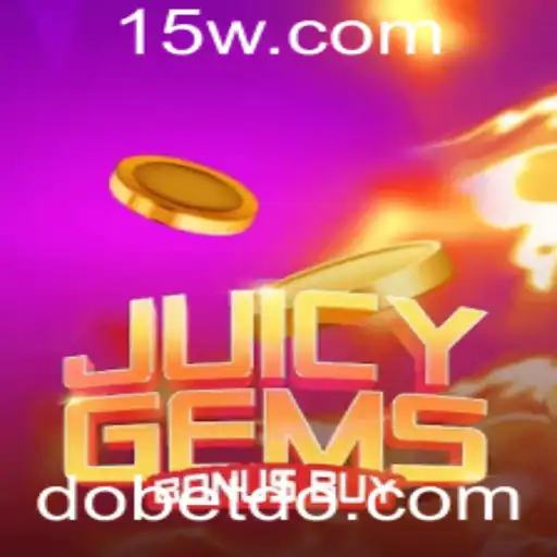 JuicyGemsBonusBuy: Um Mergulho no Mundo das Gemas e Diversão com Dobet